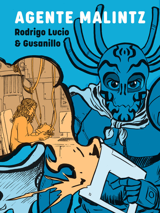 Title details for Agente Malintz by Rodrigo Lucio - Available